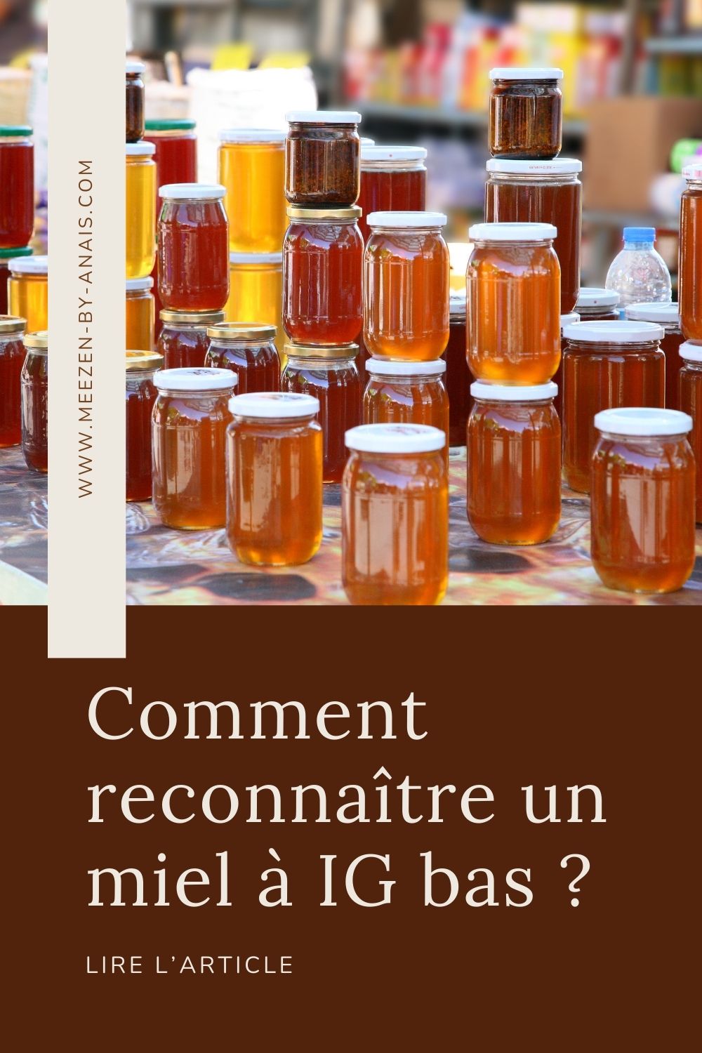 Comment reconnaître un miel à indice glycémique bas