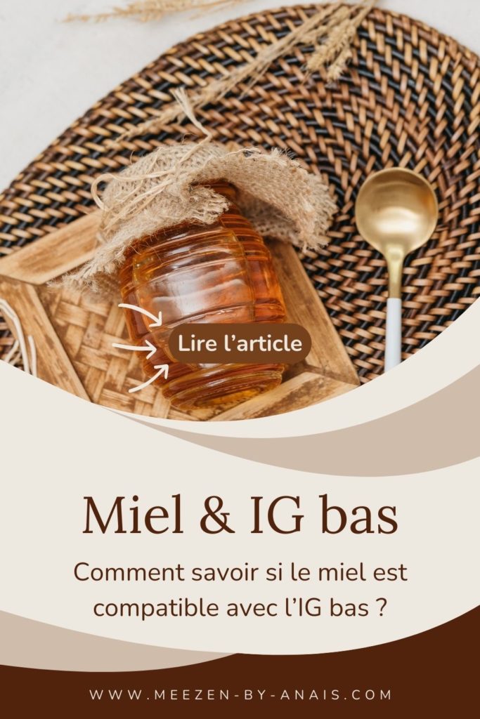 Miel & IG bas Comment savoir si le miel est compatible avec l’IG bas