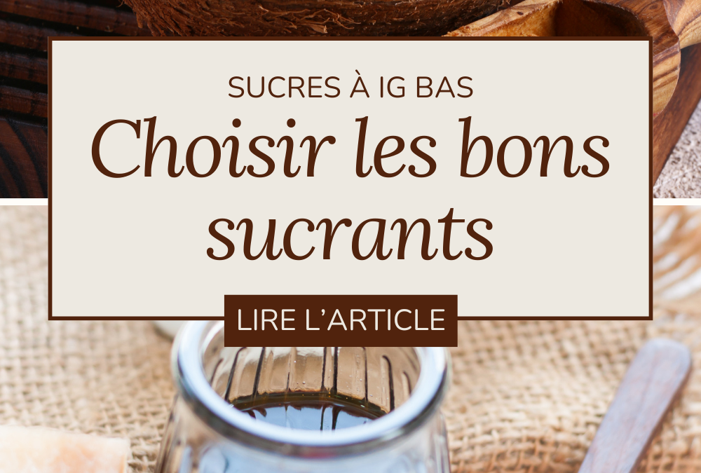 Les sucres à IG bas : comment bien les choisir ?