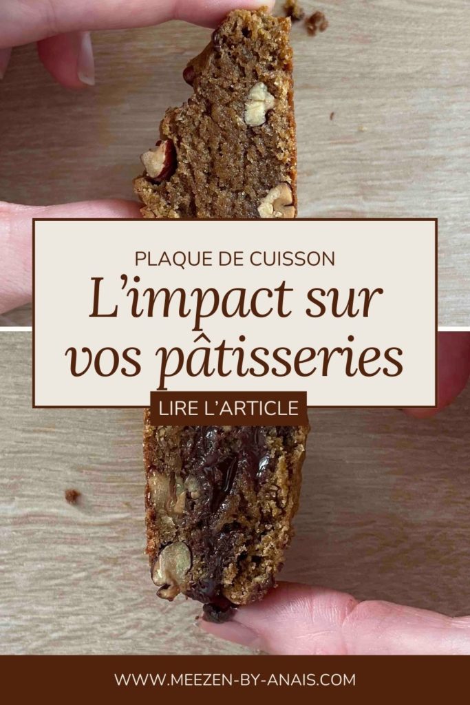 plaque de cuisson L’impact sur vos pâtisseries