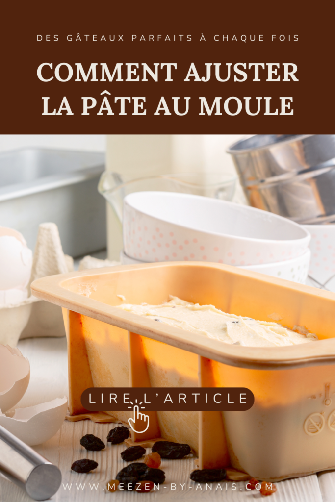 Comment ajuster la pate au moule